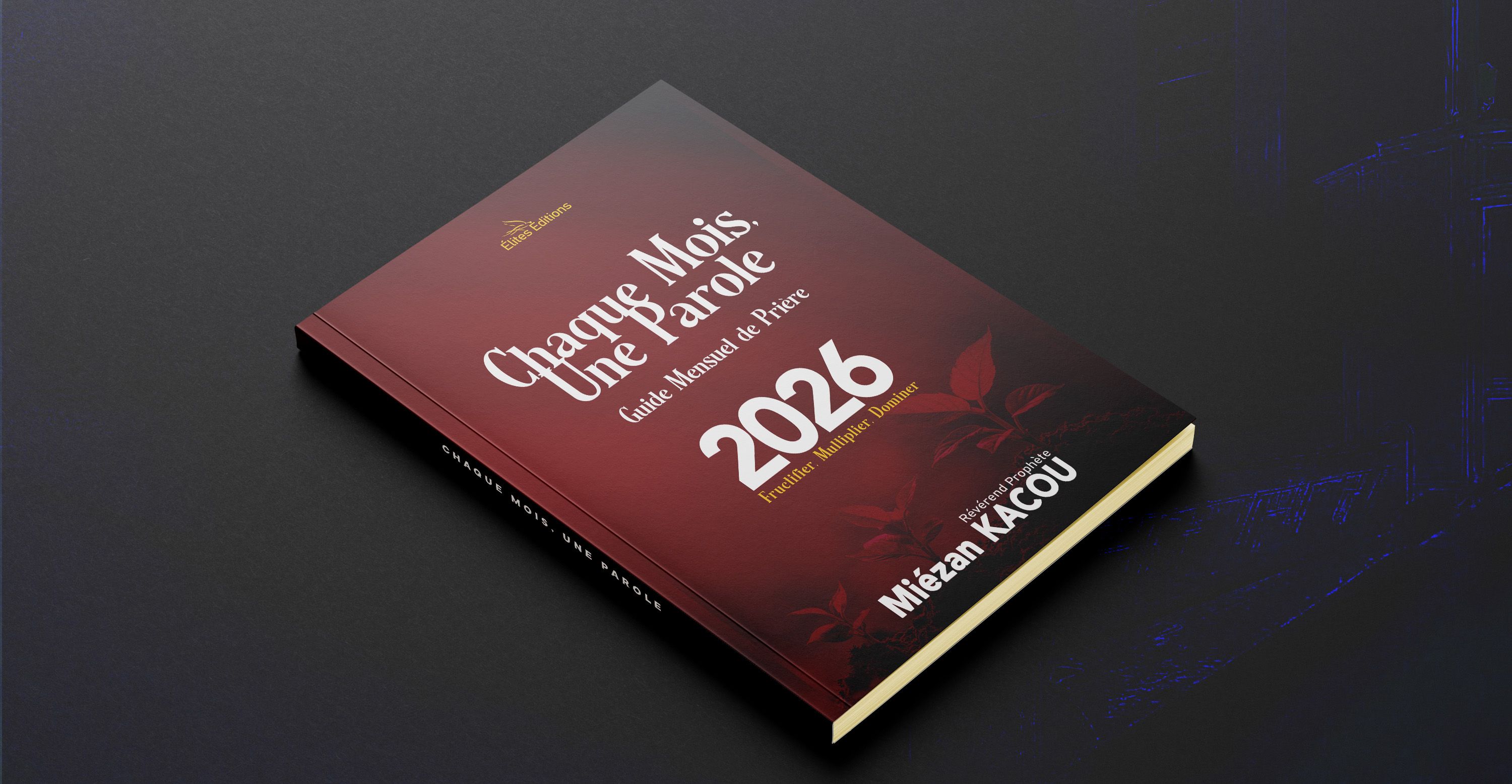 CHAQUE MOIS, UNE PAROLE 2026