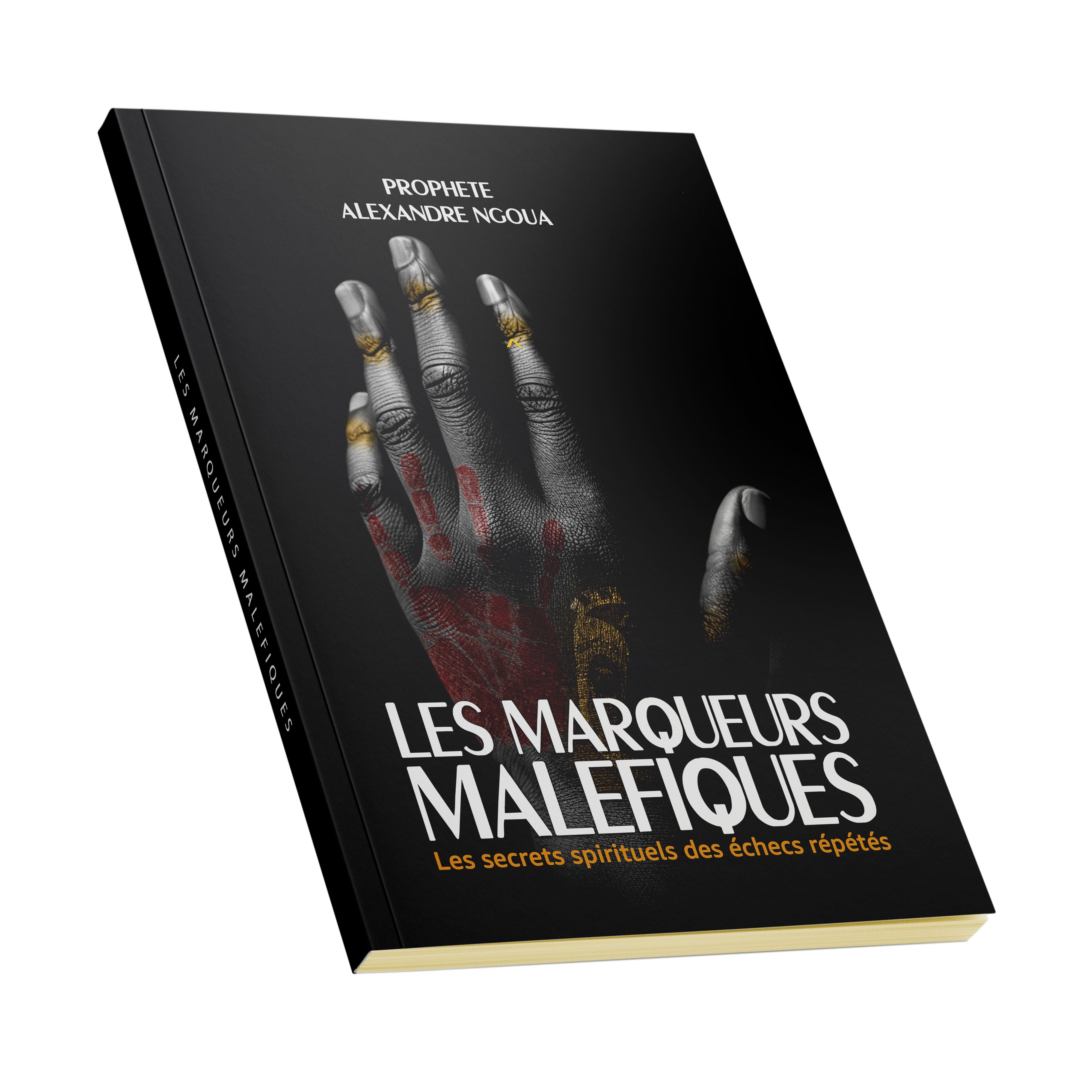 LES MARQUEURS MALÉFIQUES