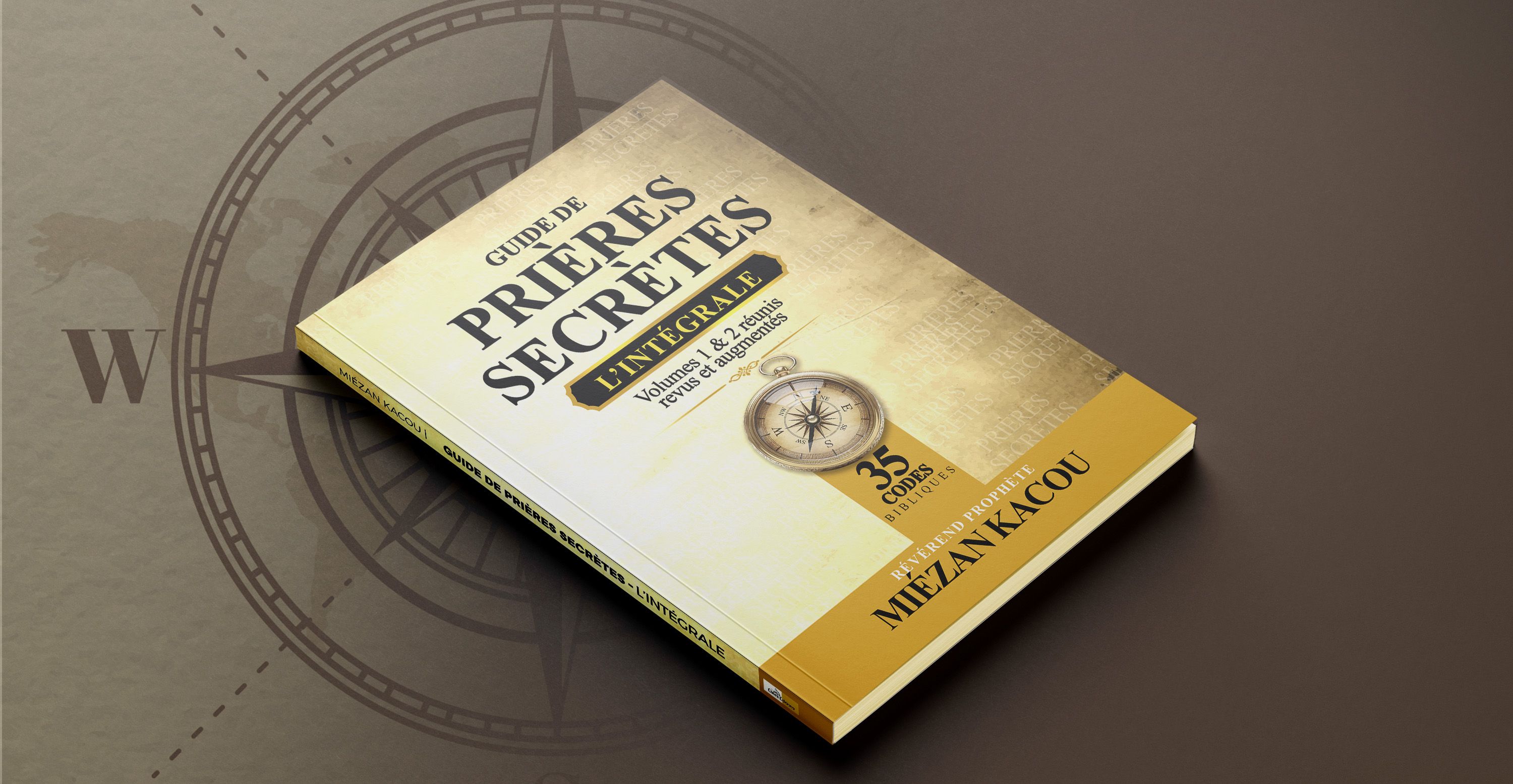GUIDE DE PRIÈRES SECRÈTES — L'INTÉGRALE