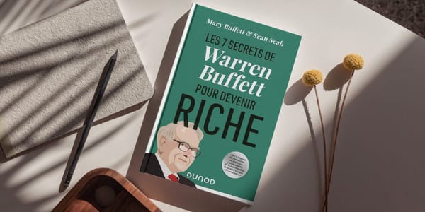 LES 7 SECRETS DE WARREN BUFFETT  POUR DEVENIR RICHE