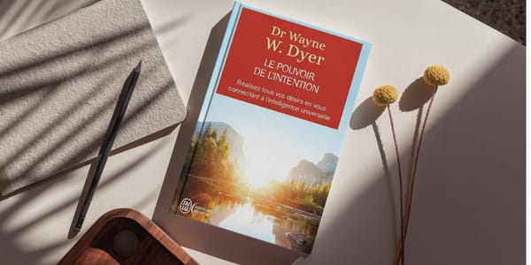 LE POUVOIR DE L'INTENTION