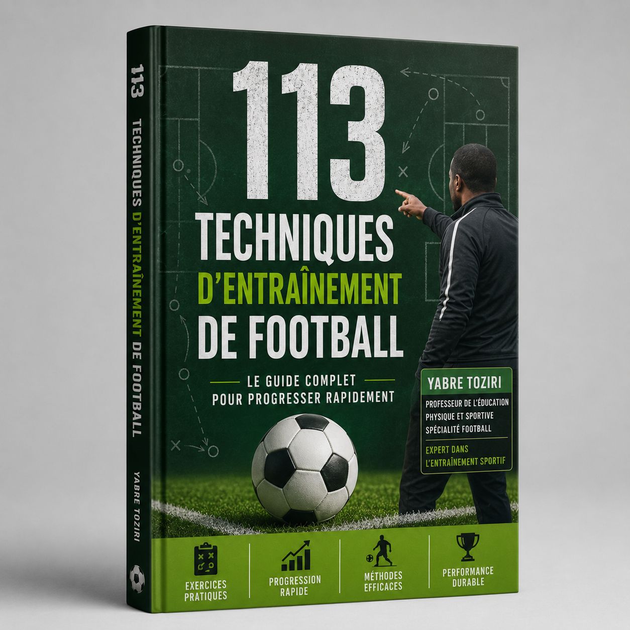 Guide Professionnel de l'Entraînement du Football en 2026