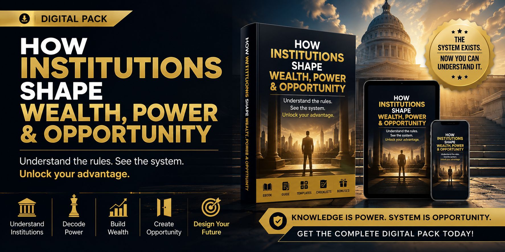How Institutions Shape Wealth, Power & Opportunity