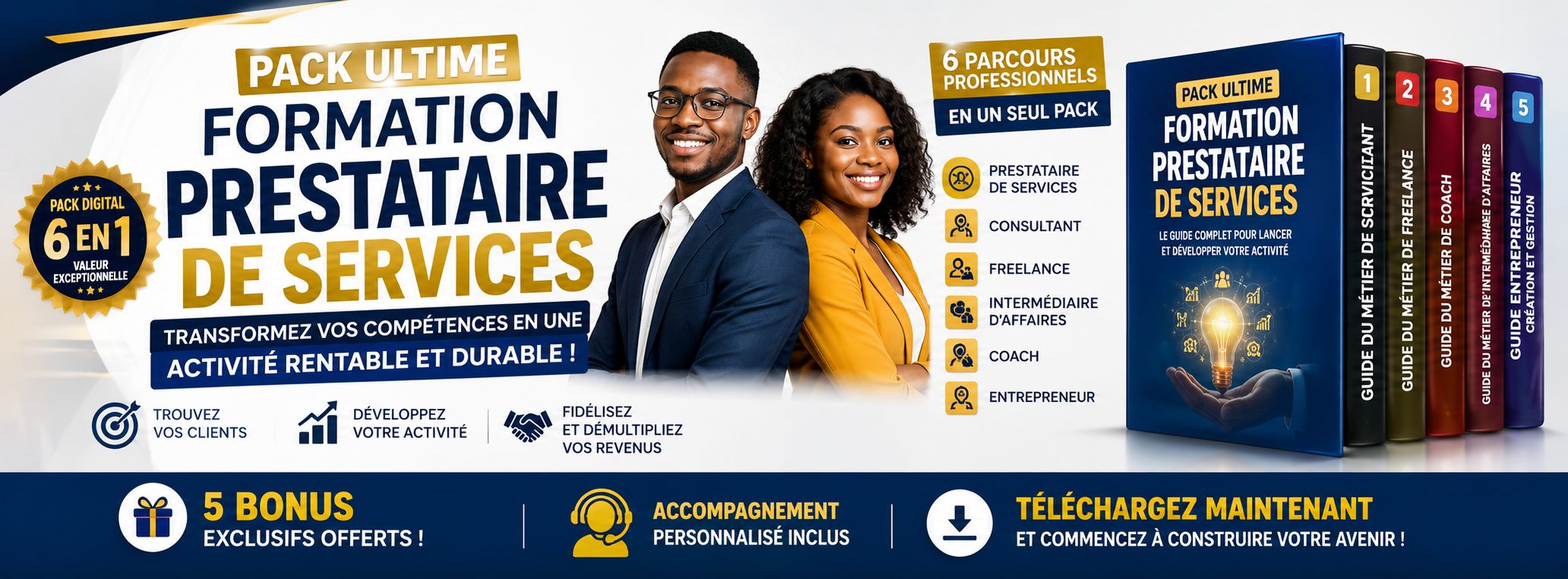 Le guide du Métier de Prestataire de services PLUS 5 FORMATIONS EN BONUS