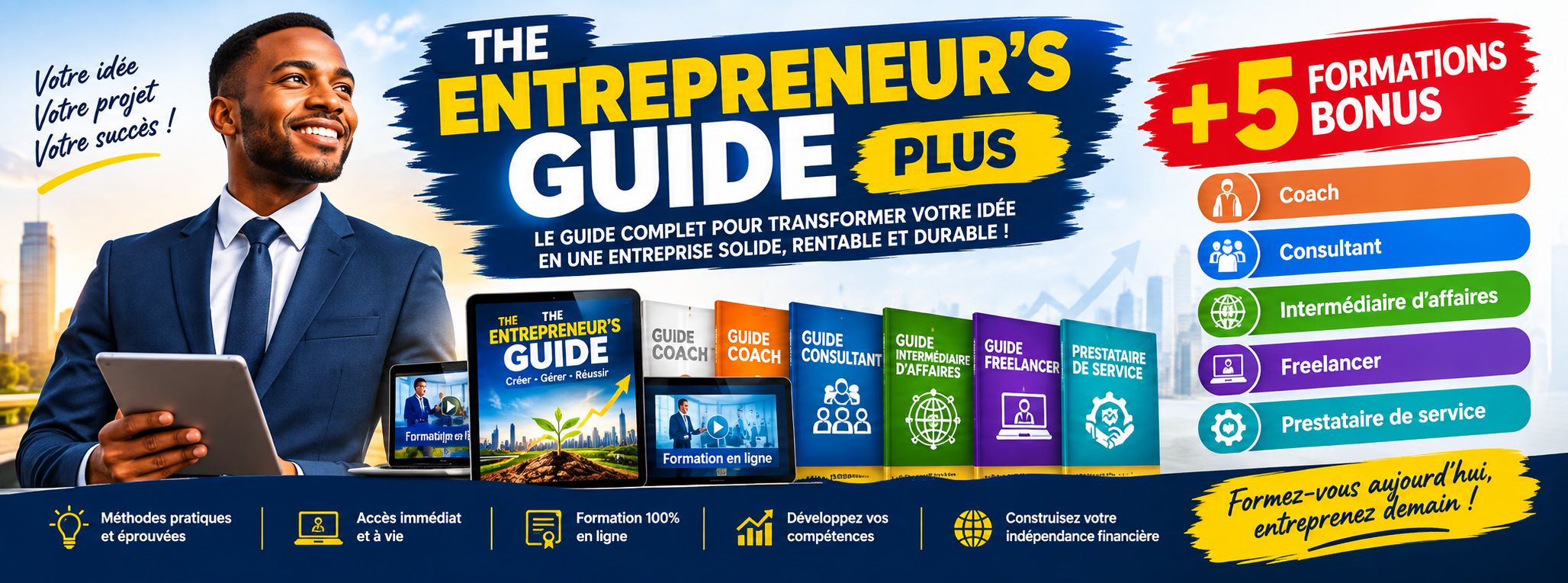 The Entrepreneur's Guide PLUS 5 BONUS TRAINING COURSES