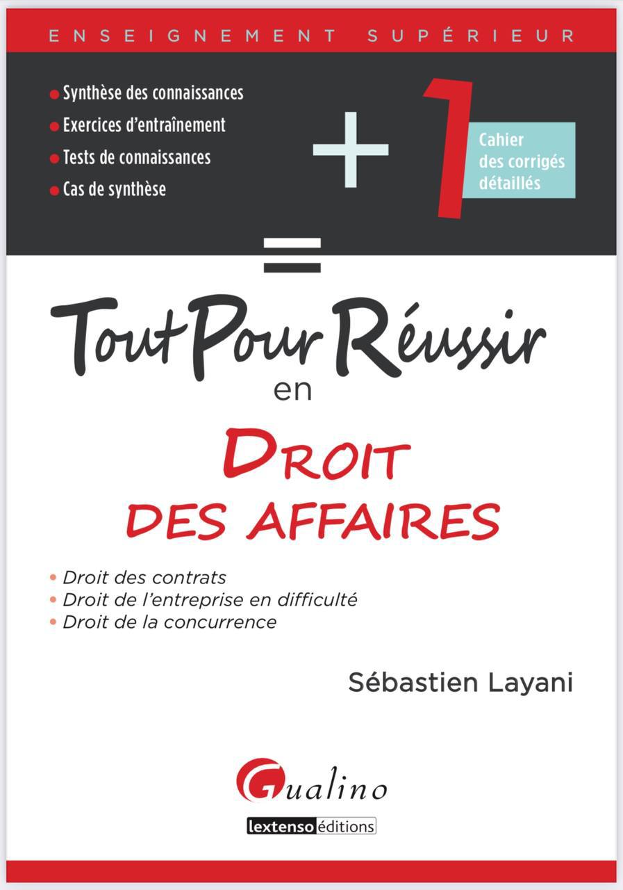 Tout pour réussir en droit des affaires