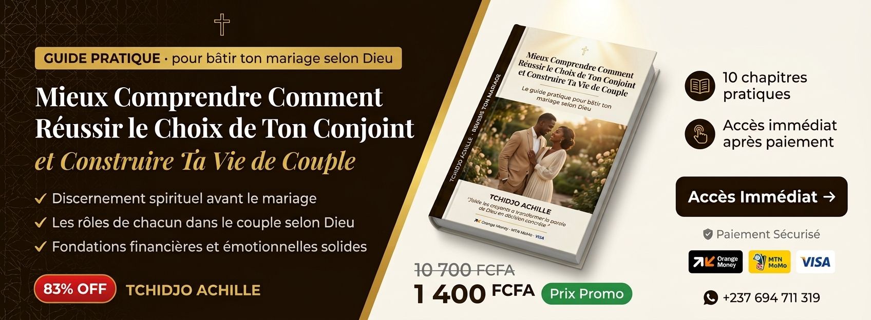 Mieux comprendre comment réussir le choix de ton conjoint et construire ta vie de couple