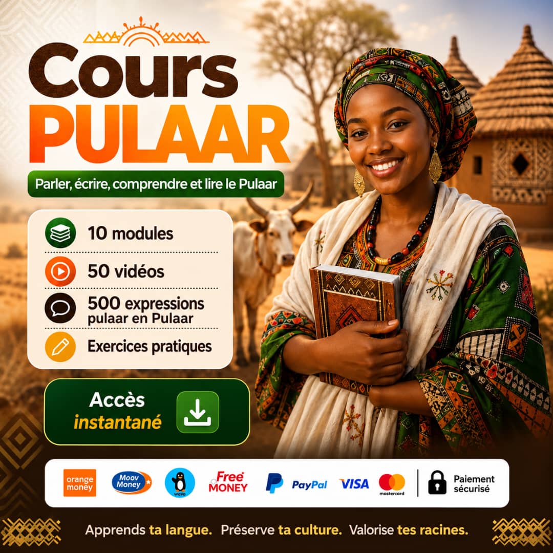 Cours Pulaar : Maîtrisez une langue, découvrez sa culture authentique