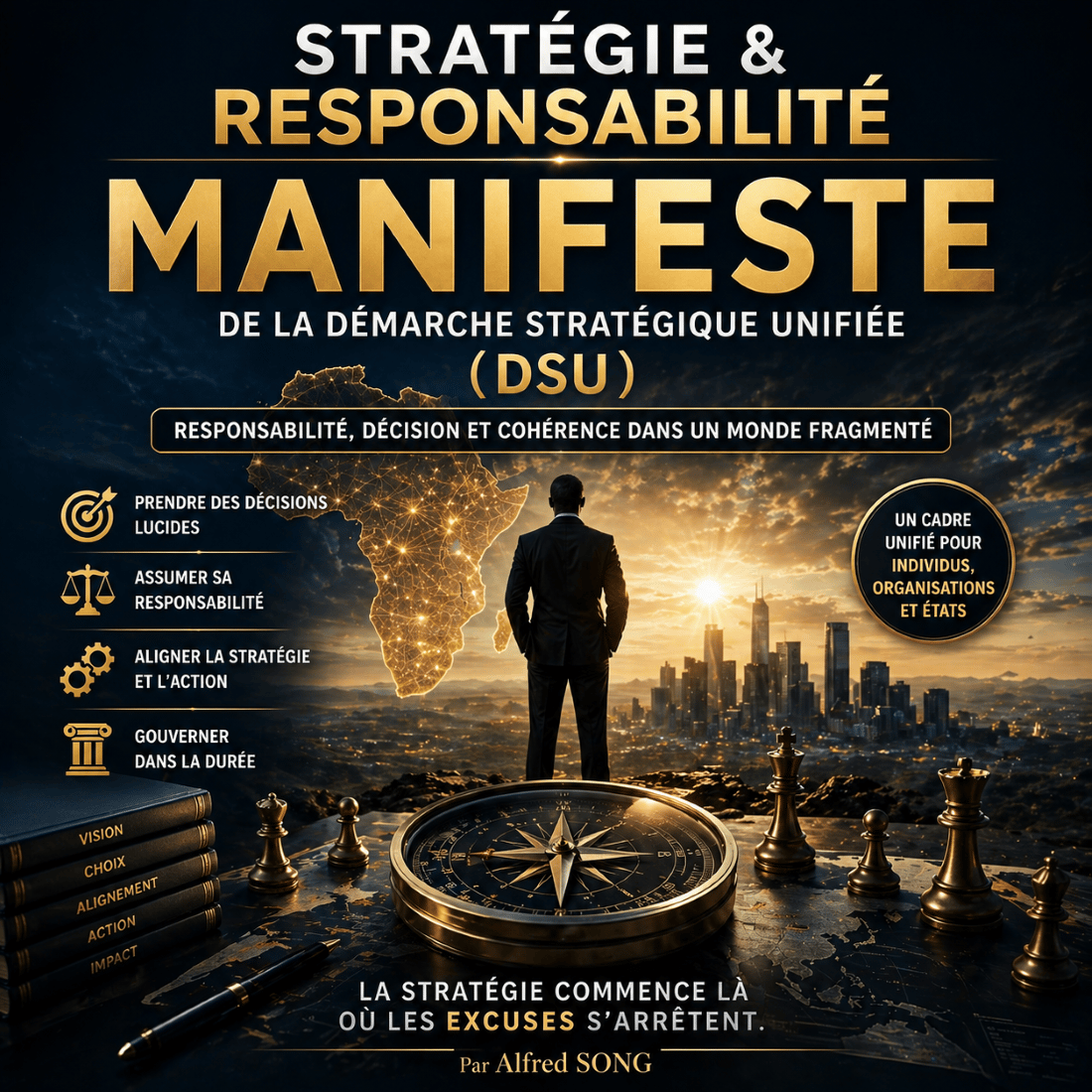 Manifeste de la Démarche Stratégique Unifiée par Alfred Song