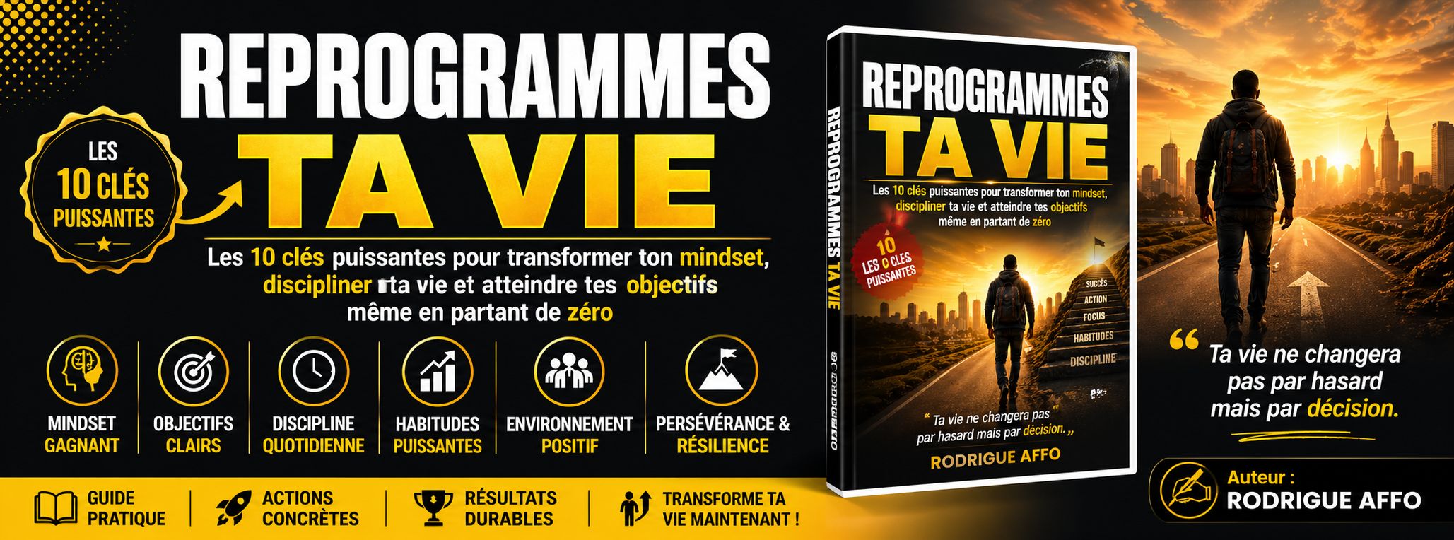 Réveilles ton potentiel : Stratégies pratiques pour reprogrammer ta vie