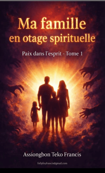 Ma famille en otage spirituelle