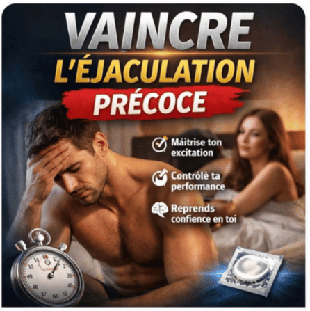Comment vaincre l'éjaculation précoce