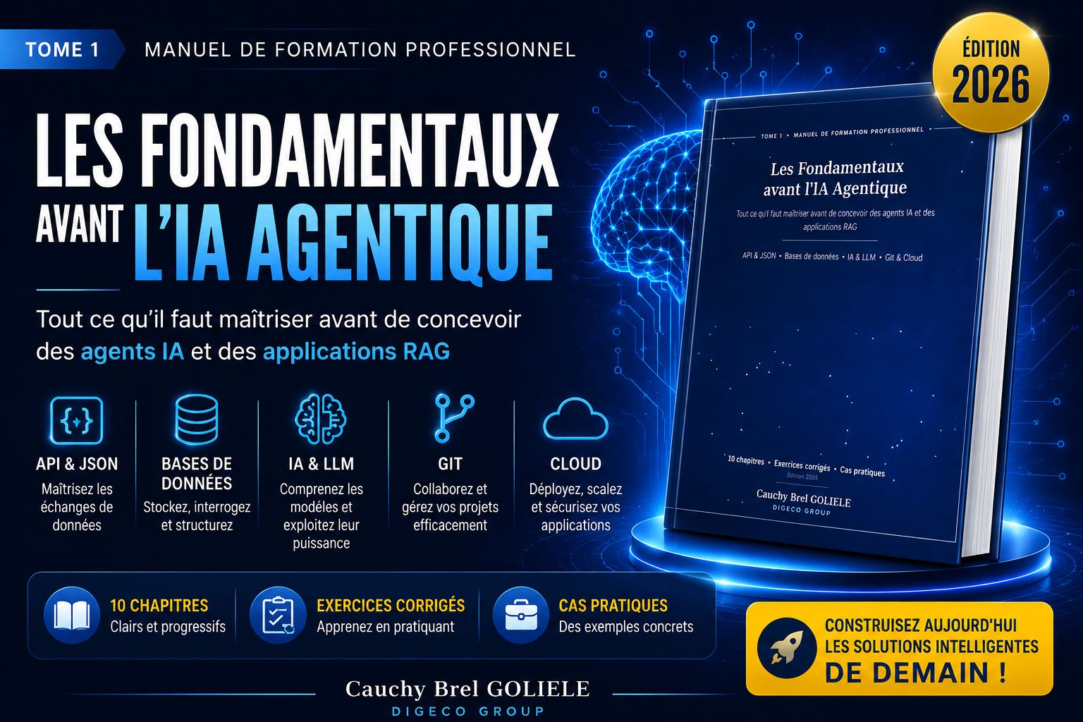 Les Fondamentaux avant l’IA Agentique 🤖
