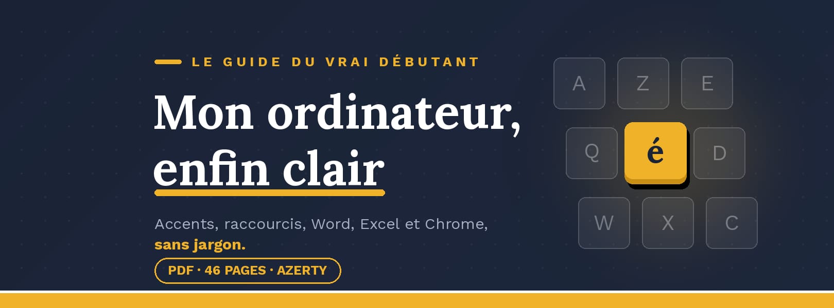 Mon ordinateur, enfin clair : le guide du vrai débutant