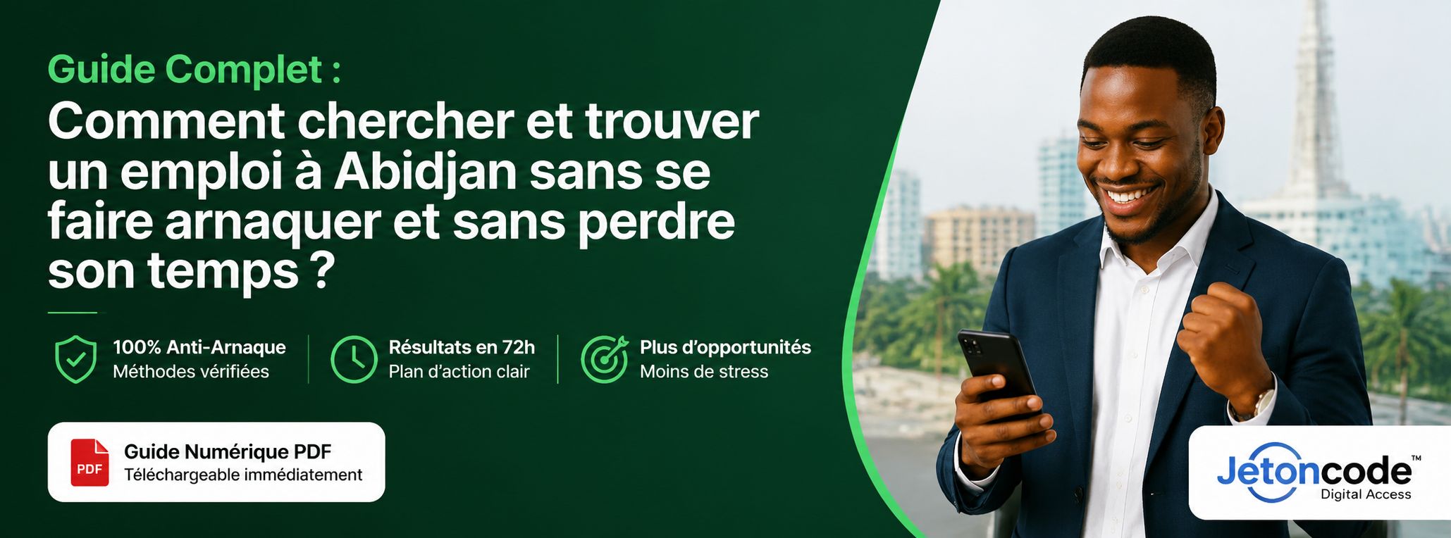 JOB EXPRESS ABIDJAN™ — Le guide PDF + vidéos pour remettre ta recherche en mouvement en 72h.