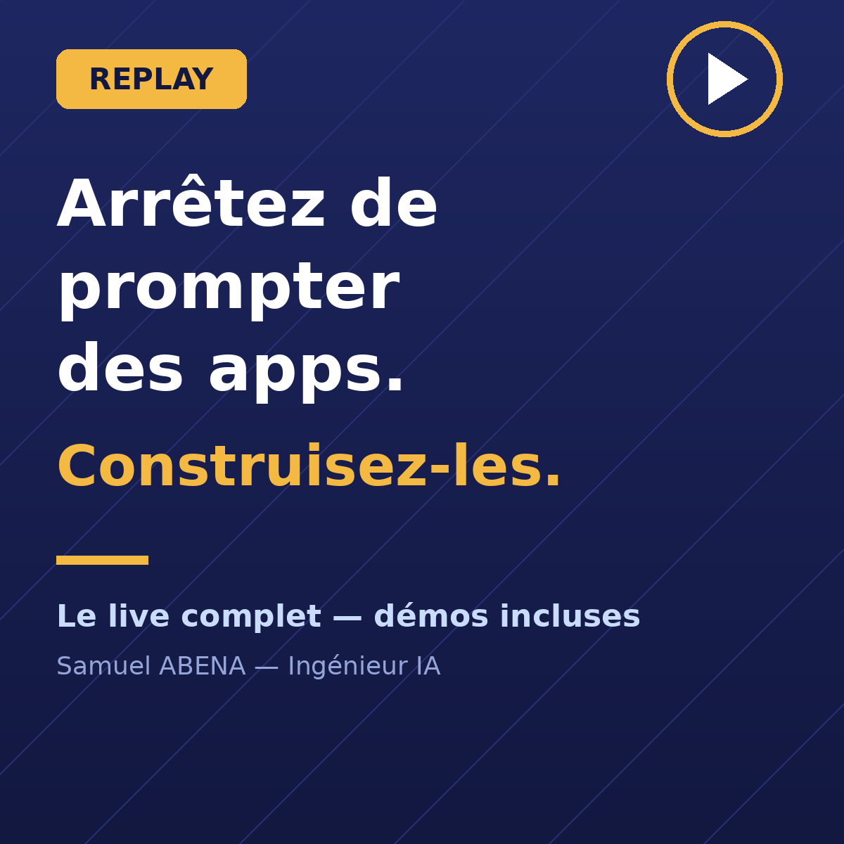 Arrêtez de prompter des apps, Construisez-les (Replay du live)