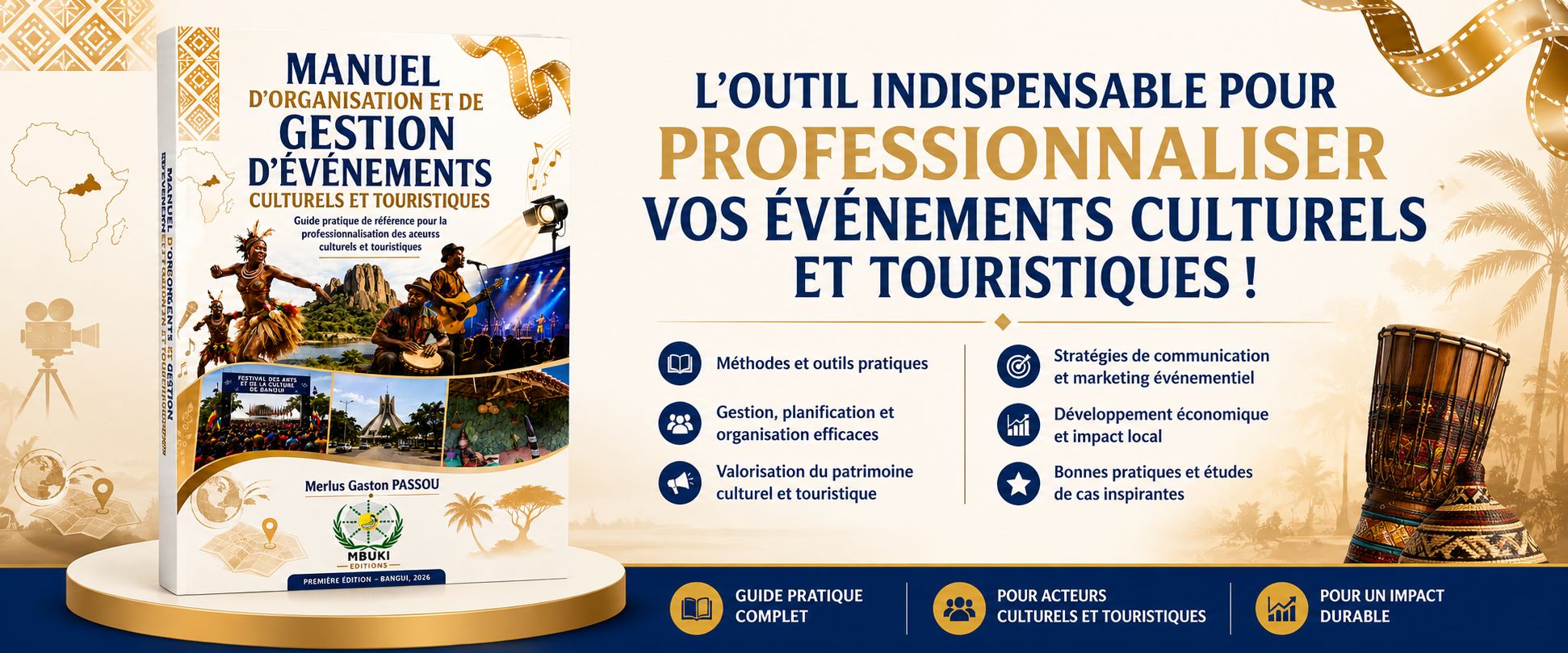 MANUEL D'ORGANISATION ET DE GESTION D'ÉVÉNEMENTS CULTURELS ET TOURISTIQUES