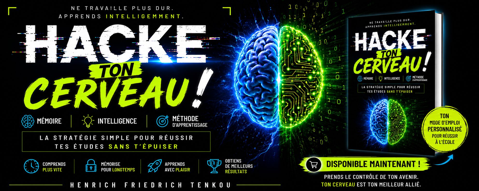 HACKE TON CERVEAU, La stratégie simple pour réussir sans t'épuiser
