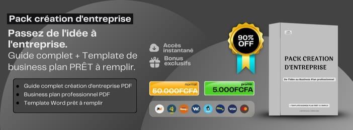 Pack Création d’Entreprise : De l’idée au Business Plan professionnel