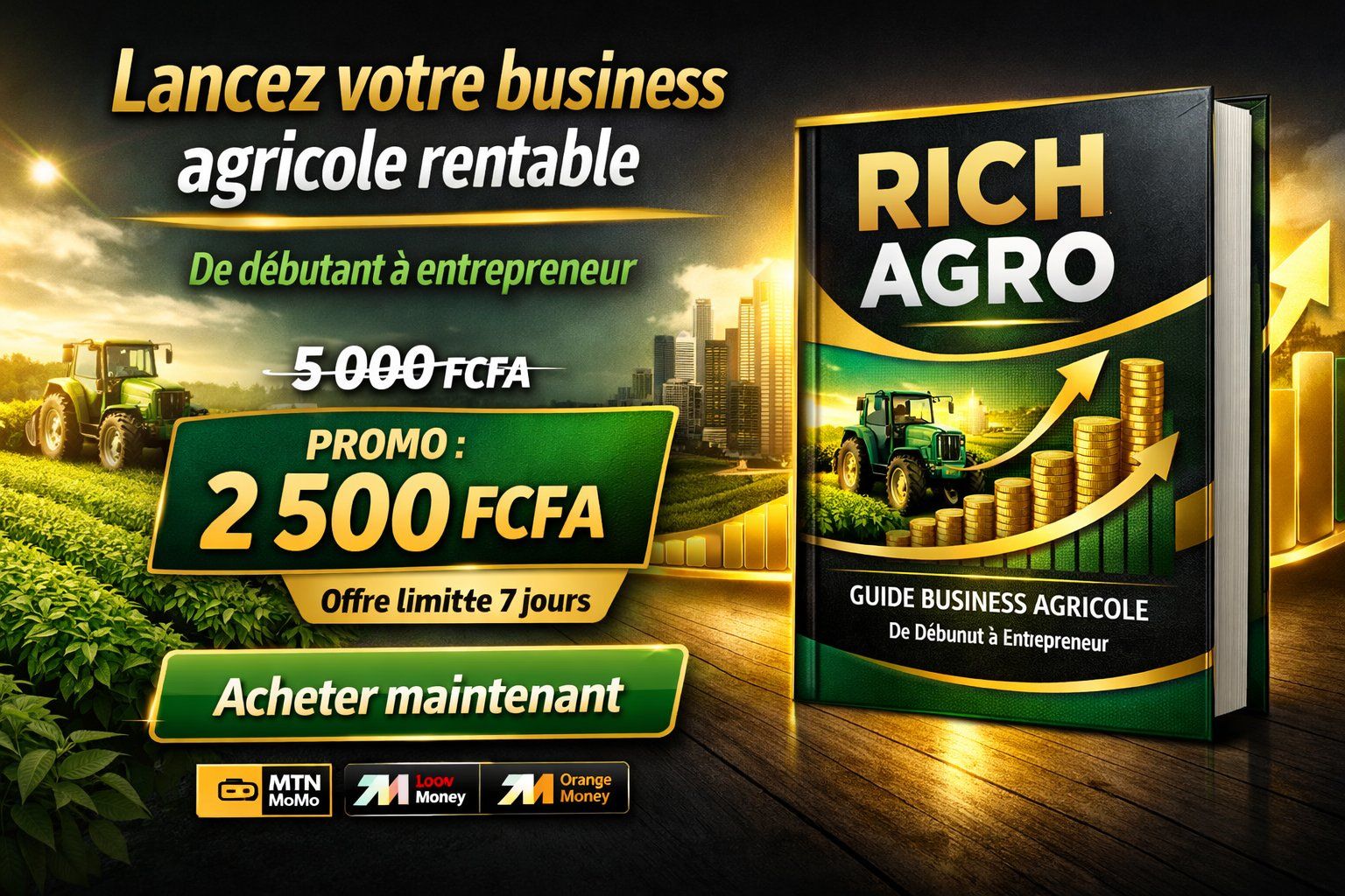 Business Agricole Rentable: De A à Z, Transformez Votre Terre en Source de Revenus