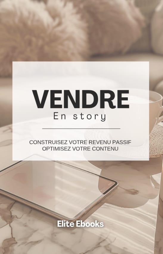 VENDRE EN STORY