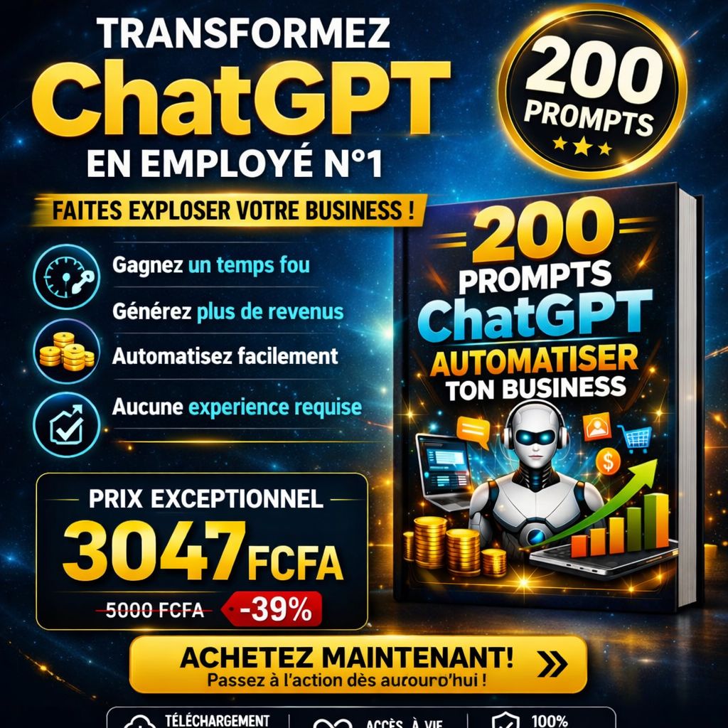 200 PROMPTS CHATGPT POUR AUTOMATISER TON BUSINESS