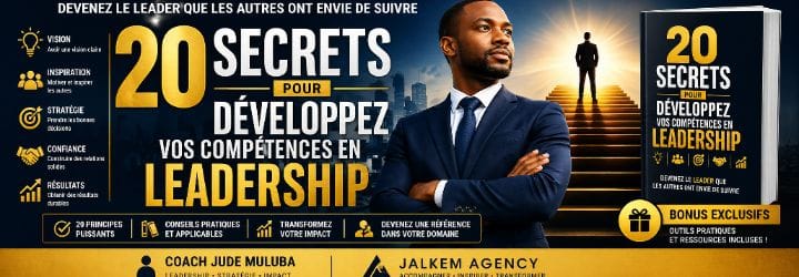 20 secrets pour développez vos compétences en leadership
