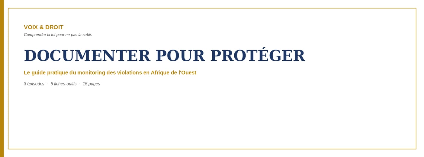 Documenter pour protéger - Le guide pratique du monitoring des violations en Afrique de l'Ouest