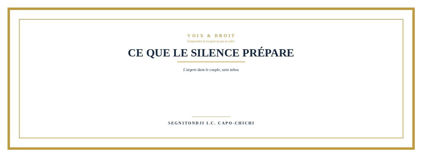 CE QUE LE SILENCE PRÉPARE