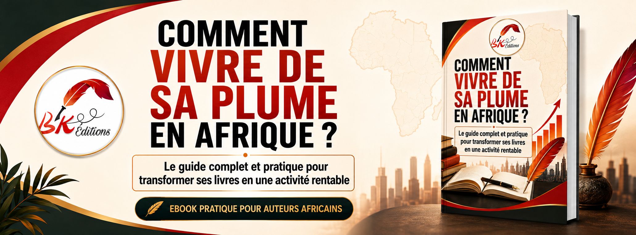 COMMENT VIVRE DE SA PLUME EN AFRIQUE ?