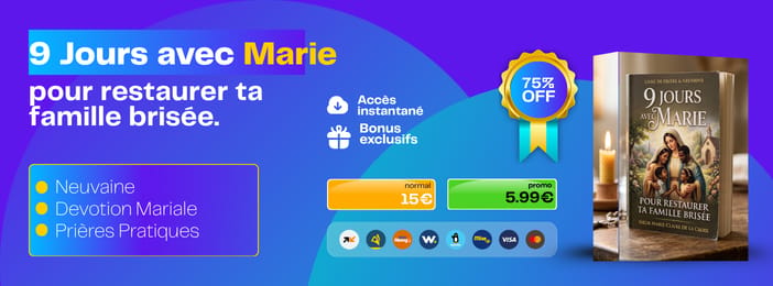 9 jours avec Marie pour restaurer ta famille brisée”