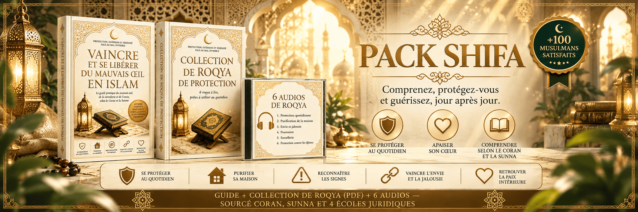 Pack Shifa : Guide Complet + Roqya Audio pour Vaincre le Mauvais Œil, la Sorcellerie et l'Envie