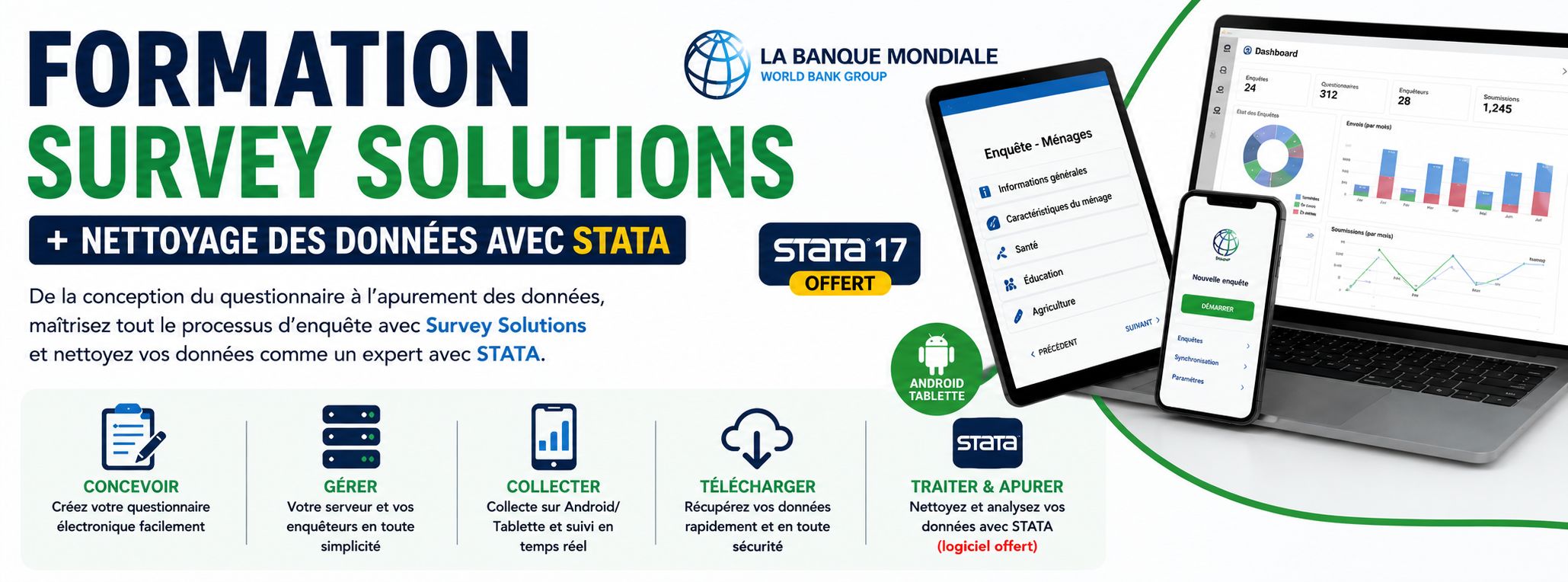 DEVENEZ EXPERT EN SURVEY SOLUTIONS: Collecte et Apurement de données