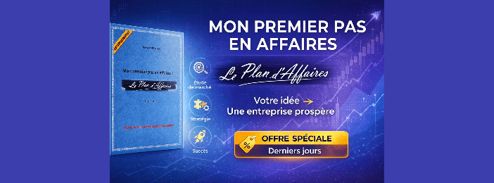MON PREMIER PAS EN AFFAIRES : Le Plan d'Affaires