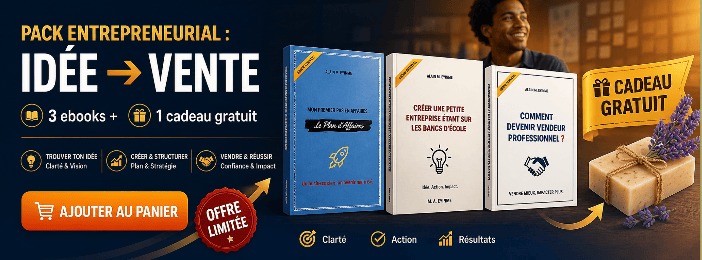 PACK ENTREPRENEURIAL : DE L'IDEE A LA VENTE" : 3 Ebooks Essentiels + 1 Cadeau Gratuit !