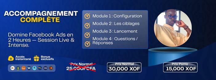 ACCOMPAGNEMENT INTENSIF : MAITRISER FACEBOOK ADS EN 2 HEURES