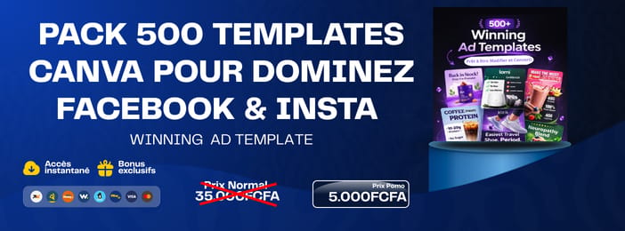 Lancer Vos Publicités en 15 Min – Pack 500 Creative Ads customizable en Canva
