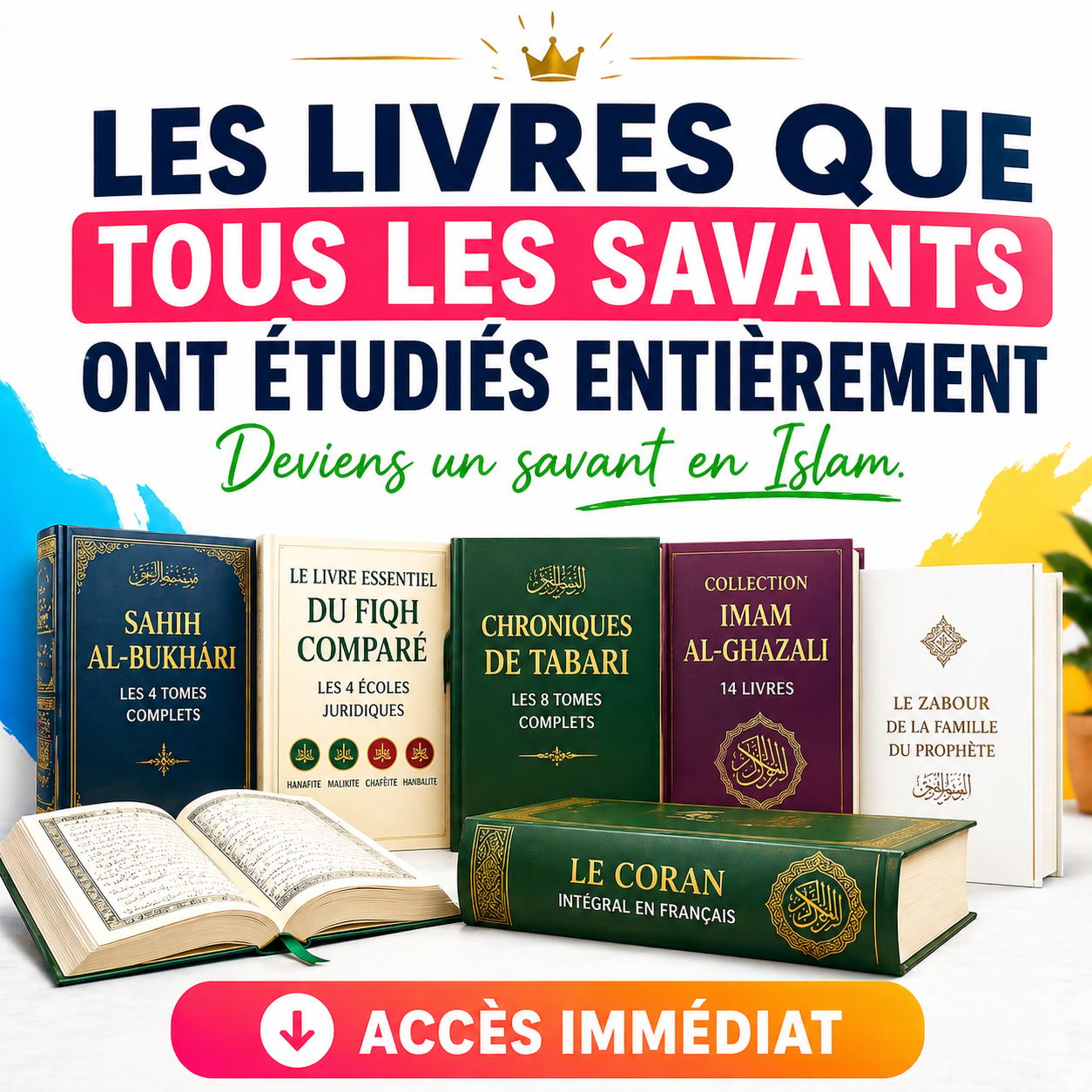LES LIVRES QUE TOUS LES SAVANTS MUSULMANS ONT ETUDIES ENTIEREMENT