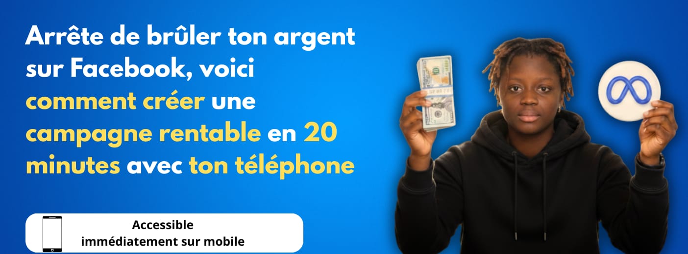 Arrête de brûler ton argent sur Facebook, voici comment créer une campagne rentable en 20 minutes