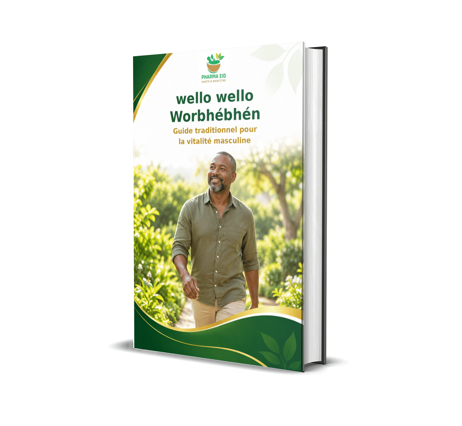 Wello Wello Worbhébhén (Guide traditionnel pour la vitalité masculine)