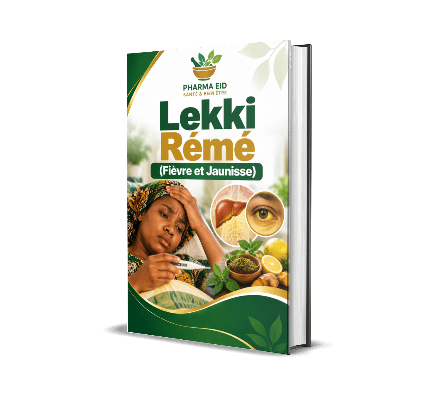 Lekki Rémé (Fièvre et Jaunisse)