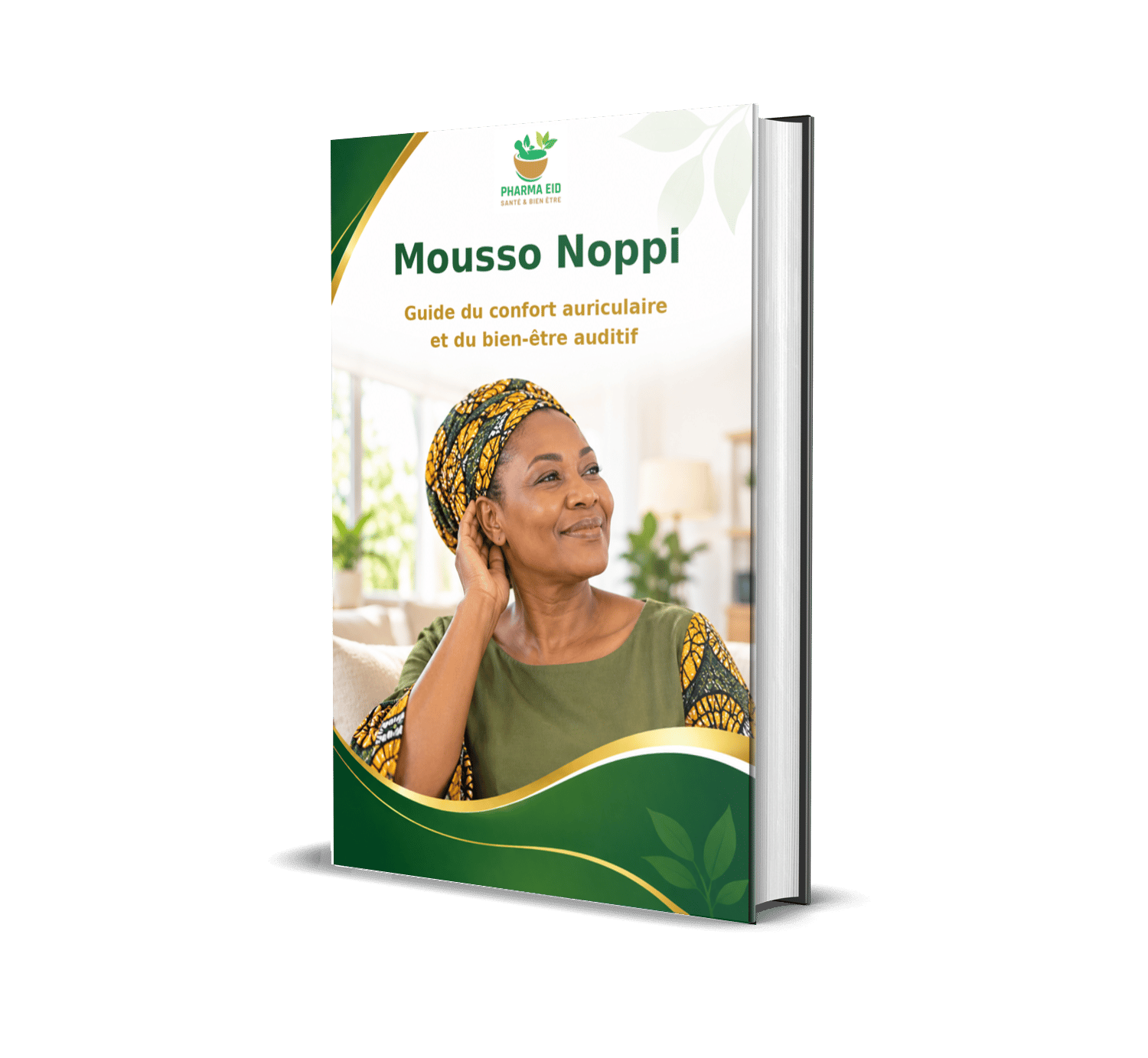 Mousso Noppi (Guide du confort auriculaire et du bien-être auditif)