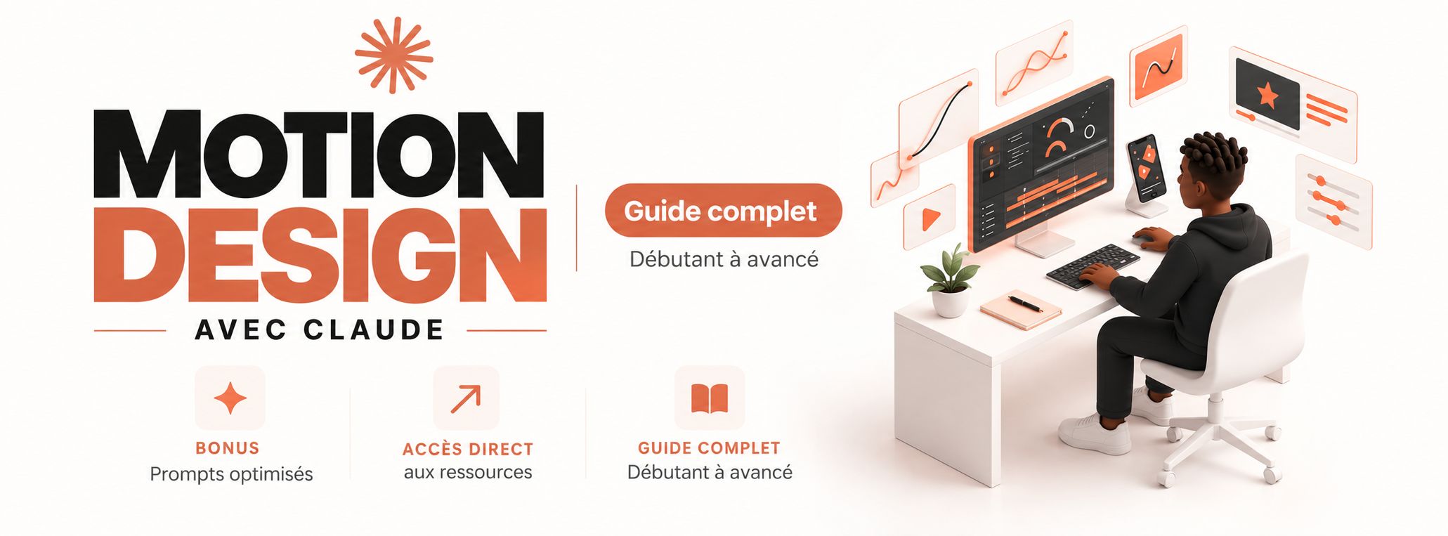 LE MOTION DESIGN AVEC CLAUDE — Guide complet + Formation vidéo