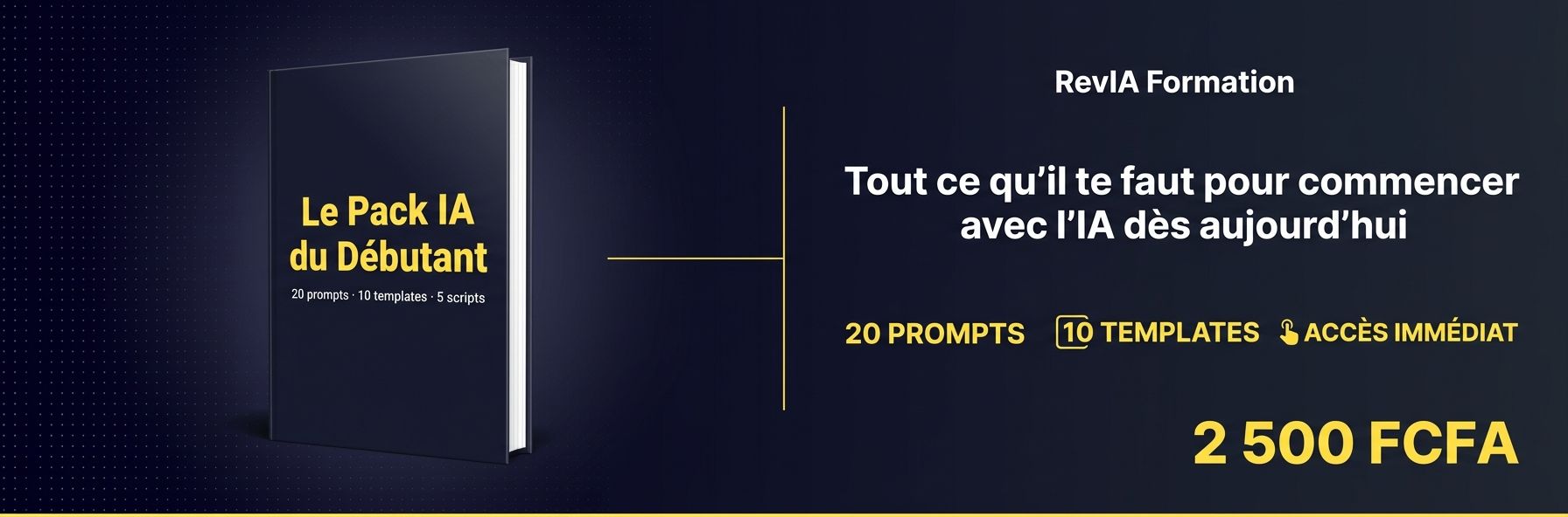 Le Pack IA du Débutant