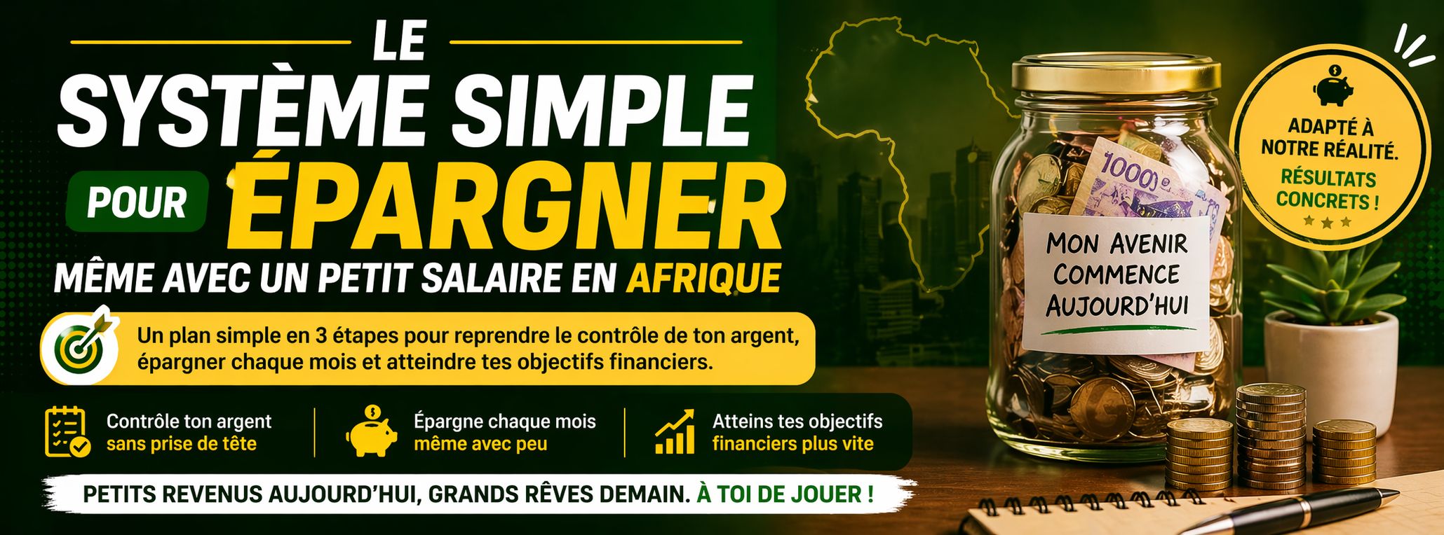 Le système simple pour épargner même avec un petit salaire en Afrique