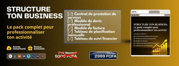 STRUCTURE TON BUSINESS : Le pack complet pour professionnaliser ton activité