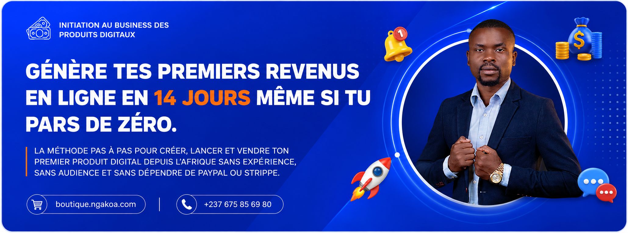 INITIATION AU BUSINESS DE PRODUITS DIGITAUX