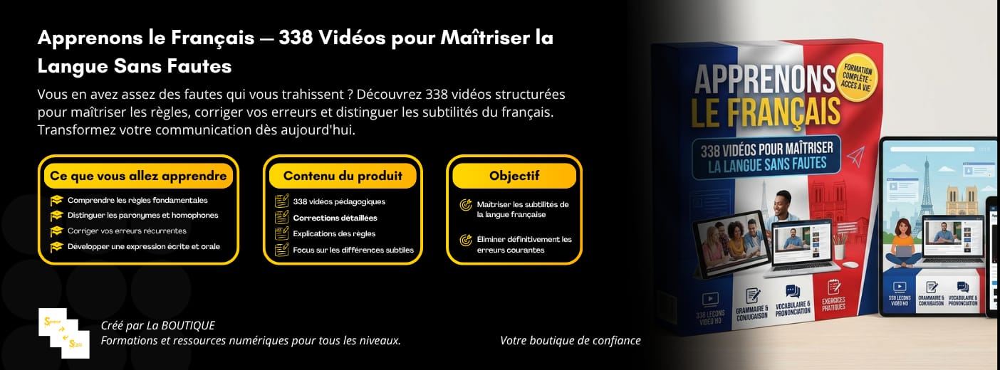 Apprenons le Français — 338 Vidéos pour Maîtriser la Langue Sans Fautes