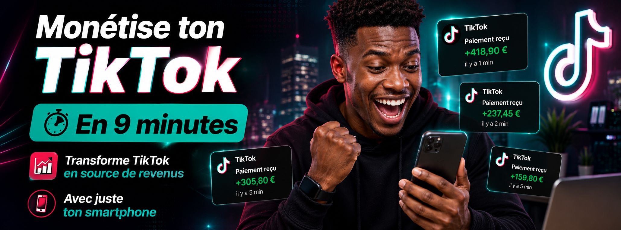 Monétise ton TikTok en 9 minutes