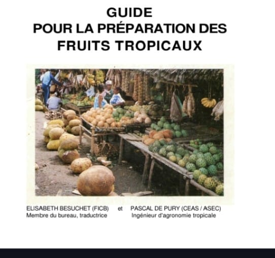 Guide de preparation des fruits tropicaux